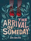 Cover image for The Arrival of Someday